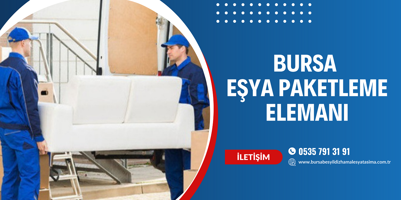 Bursa Eşya Paketleme Elemanı